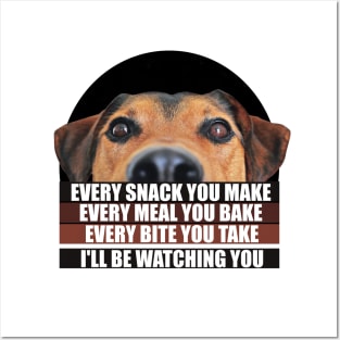 I'LL BE WATCHING YOU DOG LOVERS , Adorable Dog with Funny Saying Posters and Art